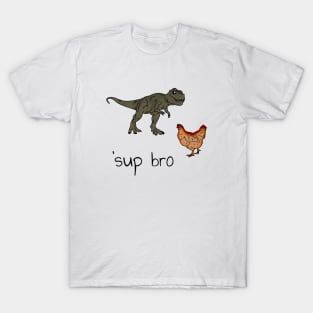 'Sup bro T-Shirt